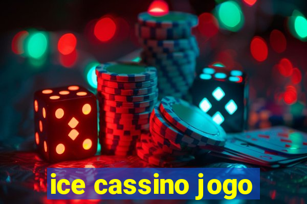 ice cassino jogo